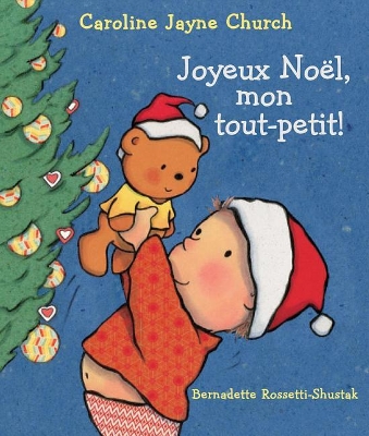 Book cover for Joyeux Noël, Mon Tout-Petit!