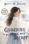 Book cover for Guarding the Mountain Man's Secret