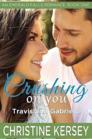 Cover of Crushing On You