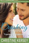 Book cover for Crushing On You