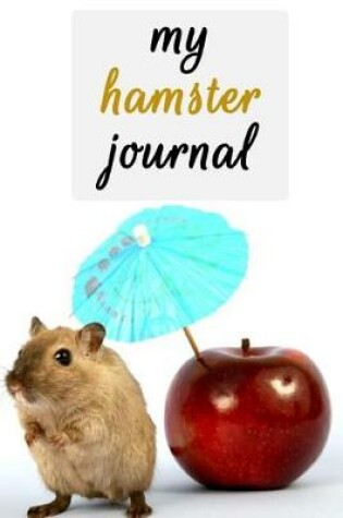 Cover of My Hamster Journal