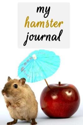 Book cover for My Hamster Journal