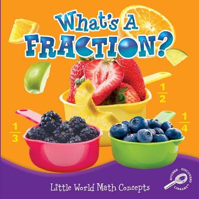 Book cover for What's a Fraction?