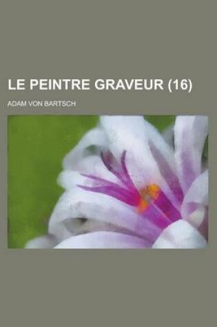 Cover of Le Peintre Graveur (16)