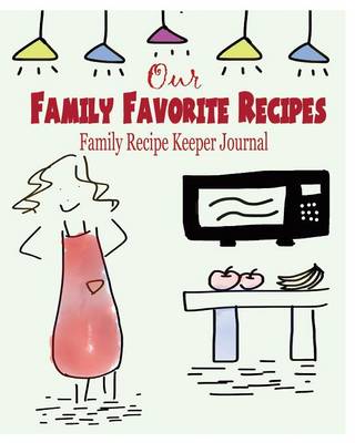 Book cover for Our Family Favorite Recipes