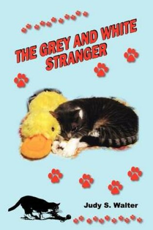 Cover of The Grey and White Stranger