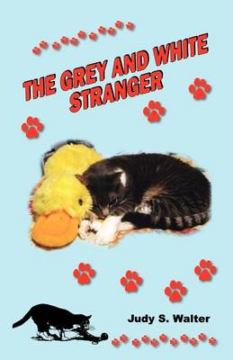 Book cover for The Grey and White Stranger