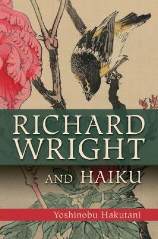 Cover of Richard Wright and Haiku