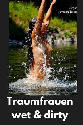 Book cover for Traumfrauen - wet & dirty