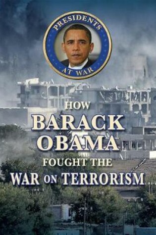 Cover of How Barack Obama Fought the War on Terrorism