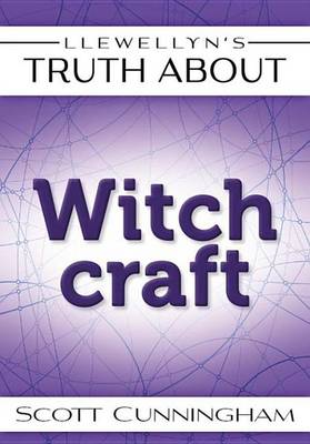 Book cover for Llewellyn's Truth about Witchcraft