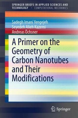 Cover of A Primer on the Geometry of Carbon Nanotubes and Their Modifications