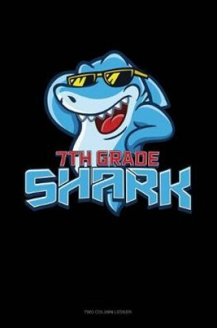 Cover of 7th Grade Shark