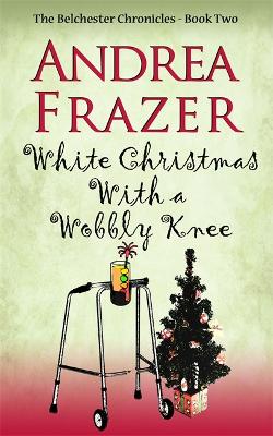 Book cover for White Christmas with a Wobbly Knee