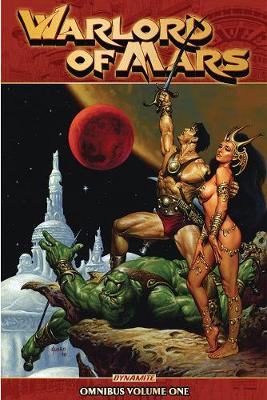 Book cover for Warlord of Mars Omnibus Volume 1