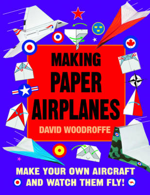 Book cover for Making Paper Airplanes