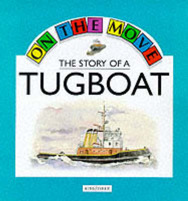 Book cover for The Story of a Tugboat