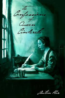 Book cover for The Confessions of Queen Cinderella