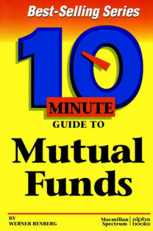 Cover of 10 Minute Guide to Mutual Funds