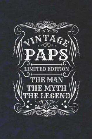 Cover of Vintage Paps Limited Edition The Man The Myth The Legend