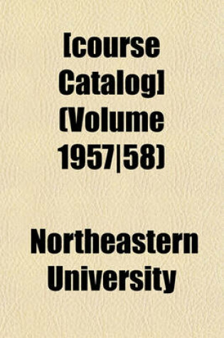 Cover of [Course Catalog] (Volume 1957-58)