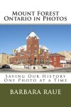 Book cover for Mount Forest Ontario in Photos