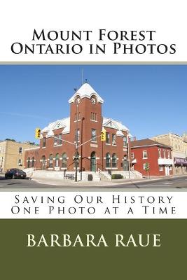Cover of Mount Forest Ontario in Photos