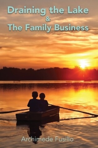 Cover of Draining the Lake & The Family Business