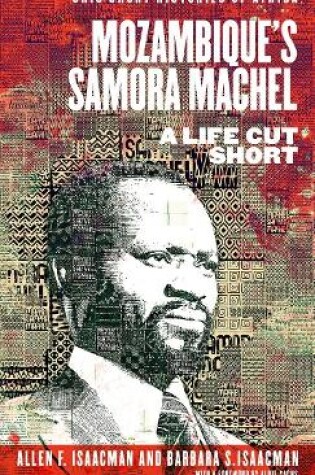 Cover of Mozambique’s Samora Machel