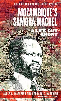 Book cover for Mozambique’s Samora Machel