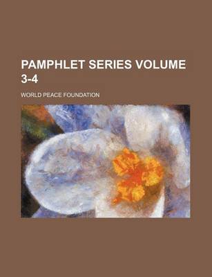 Book cover for Pamphlet Series Volume 3-4