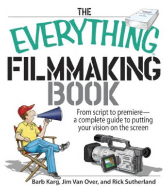 Book cover for The "Everything" Filmmaking Book