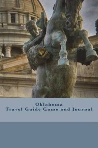 Cover of Oklahoma Travel Guide Game and Journal