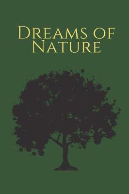 Cover of Dreams of Nature