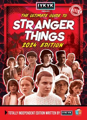 Book cover for Stranger Things Ultimate Guide by IYKYK 2024 Edition