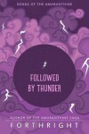 Book cover for Followed by Thunder