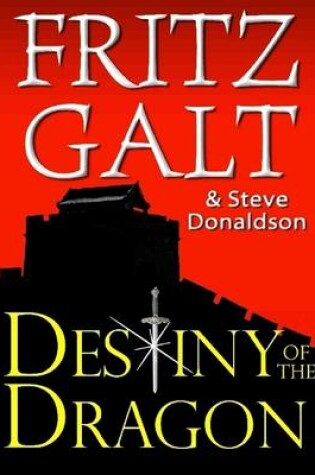 Cover of Destiny of the Dragon: An International Thriller
