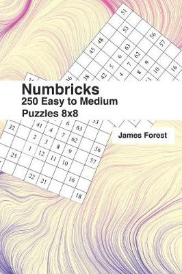 Book cover for 250 Numbricks 8x8 easy to medium puzzles