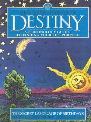 Book cover for The Secret Language of Destiny: a Personology Guide to Finding Your Life Purpose