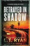 Book cover for Betrayed in Shadow