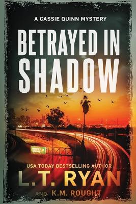 Cover of Betrayed in Shadow