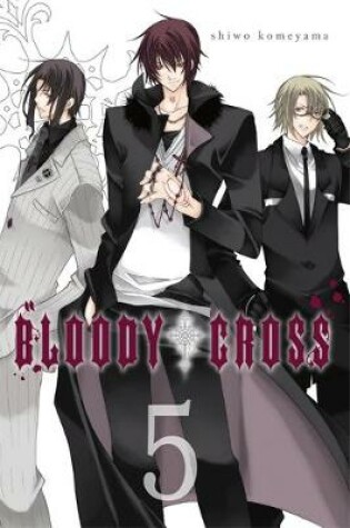 Cover of Bloody Cross, Vol. 5