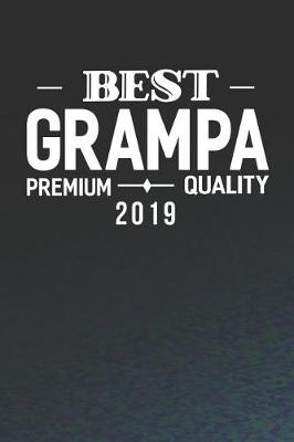 Book cover for Best Grampa Premium Quality 2019