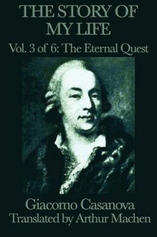 Cover of The Story of My Life Vol. 3 the Eternal Quest