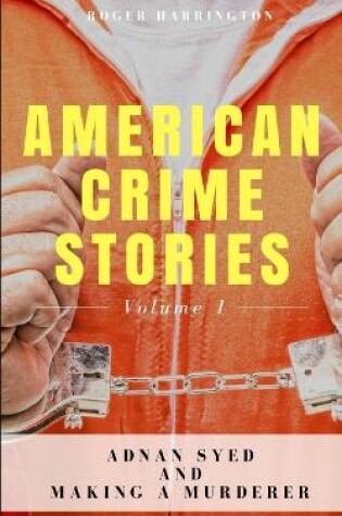 Cover of American Crime Stories Volume 1
