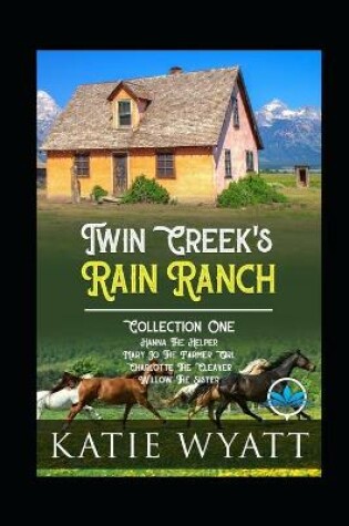 Cover of Twin Creek's Rain Ranch Romance Series