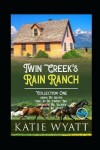 Book cover for Twin Creek's Rain Ranch Romance Series