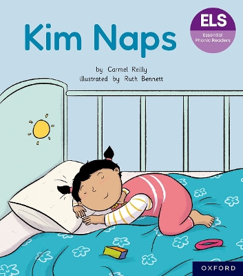 Book cover for Essential Letters and Sounds: Essential Phonic Readers: Oxford Reading Level 1+: Kim Naps