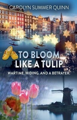 Book cover for To Bloom Like a Tulip