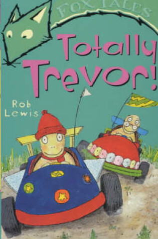 Cover of Totally Trevor!